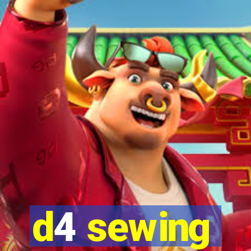 d4 sewing